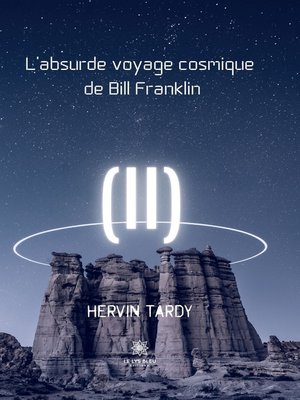 cover image of L'absurde voyage cosmique de Bill Franklin